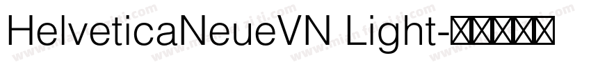 HelveticaNeueVN Light字体转换